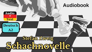 Deutsch A2  Stefan Zweig  Schachnovelle  Audiobook  Audio  Text [upl. by Leiba289]