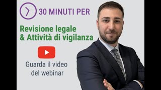 Revisione legale e Attività di vigilanza  Live Meeting [upl. by Goddord]