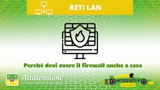 Firewall perché dovresti prevederlo anche a casa [upl. by Crispin]