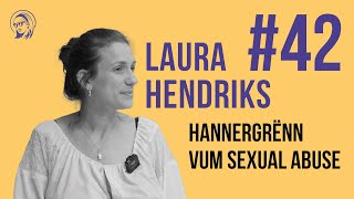 42  Talk mat enger Sexologin Laura Hendriks  DHannergrënn vum Sexual Abuse [upl. by Silverstein]