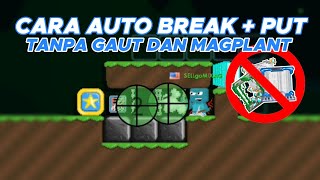 Growtopia Cara Auto Tanpa UT Gaia dan Magplant [upl. by Lleihsad600]