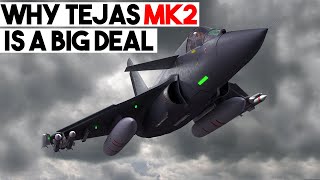 Why Tejas Mark 2 is a big deal for India [upl. by Anerahs]