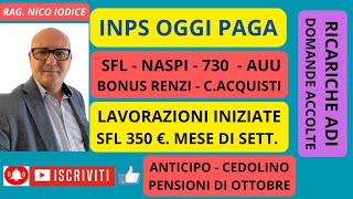 🛑INPS PAGA OGGI  SFL  AUU 730  NASPI 👉SFL ADI  LAVORAZIONI SFL youtube youtubeshorts shorts [upl. by Htebirol]