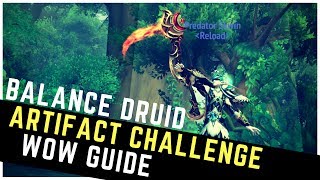 Thwarting the Twins  A Challenging Look Achievement  Guide Artifact Appearance BALANCE DRUID [upl. by Noek]