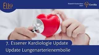 7 Essener Kardiologie Update 2022 I Update Lungenarterienembolie I Dr R Heesen [upl. by Fuhrman]