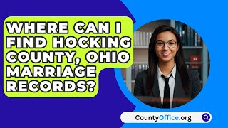 Where Can I Find Hocking County Ohio Marriage Records  CountyOfficeorg [upl. by Barrington]