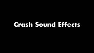 Crash Sound Effects 90s Edition [upl. by Ratcliff]