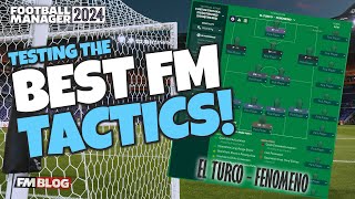 Testing the Best FM24 Tactics  FENOMENO  Football Manager 2024 [upl. by Srednas]