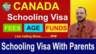 Canada Schooling Visa  With Parents  Canada Study Visa [upl. by Gersham]