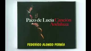 PACO DE LUCÍA DISCO PÓSTUMO CANCIÓN ANDALUZA [upl. by Ulrike]