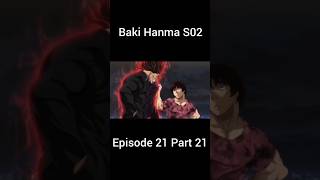 Baki hanma season 02 episode 21 part 21 [upl. by Peednus41]