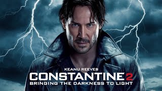 CONSTANTINE 2 – Full Trailer 2024 Keanu Reeves Movie Warner Bros [upl. by Yro]