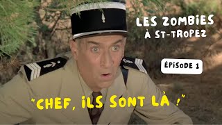 Chef Ils sont là  Les Zombies à SaintTropez I épisode 1 [upl. by Lempres]