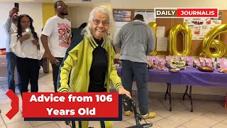 Living a Long Life Advice from 106 Years Old Woman who celebrates her birthday [upl. by Aicelf]