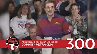 PBA Televised 300 Game 7 Johnny Petraglia [upl. by Nilhsa509]