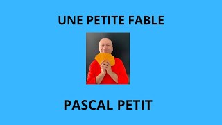 Une petite fable [upl. by Tallia]