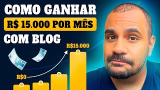 Como ganhar dinheiro com blog 2024 Como Monetizo mais de R 15000 por mês Só com adsense [upl. by Solraced]