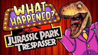 Trespasser Jurassic Park  What Happened [upl. by Nuawtna]