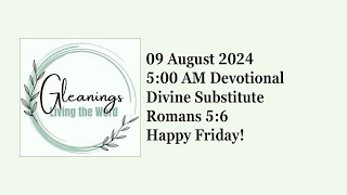 Divine Substitute Romans 56 09 August 2024 [upl. by Catto489]