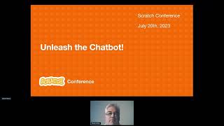 Scratch Conference 2023 Unleash the Chatbot [upl. by Esinwahs]