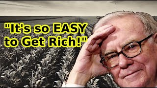 Warren Buffett quotGetting Rich is EMBARRASSINGLY easyquot [upl. by Suivatram]