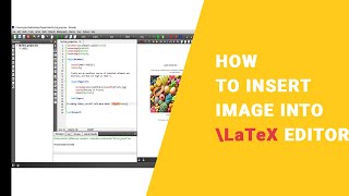 How to insert image into your LaTex Editor [upl. by Candra]