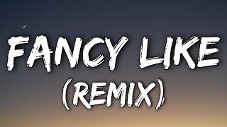 Walker Hayes  Fancy Like Remix Lyrics Ft Kesha [upl. by Emmaline]