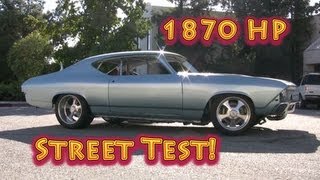 1870 HP Chevelle Street Test Nelson Racing Engines Tom Nelson 1969 Chevelle NRE [upl. by Niarfe]