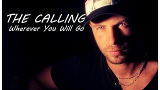 WHEREVER YOU WILL GO  The Calling  AKOUFN Cover [upl. by Damal446]