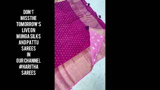 Tomorrow’s Promo Pure Pattu Sarees Munga Silks With Different Borders harithasarees [upl. by Acino]