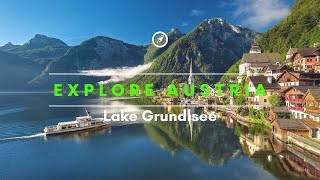 Lake Grundlsee Austria Awesome Things to Do and See [upl. by Willey642]