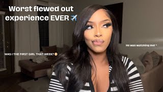 STORYTIME WORST flewed out experience ever ✈️ watching me on CAMERA First meet upmore🤦🏽‍♀️ [upl. by Eirameinna828]