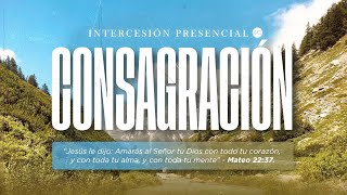 🙏🏻Intercesión General 🙌🏻 ”Consagraciónquot  20 Junio 2024  Iglesia MCI [upl. by Nibot634]