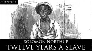 12 Years a Slave Audiobook Chapter 10 by Solomon Northup [upl. by Ahseet]