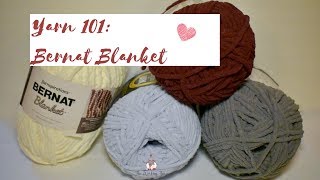 Yarn 101 Bernat Blanket [upl. by Sauder]