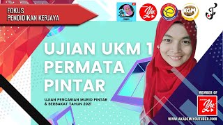 Ujian UKM 1Permata Pintar Pencarian Murid Pintar dan Berbakat [upl. by Duj671]