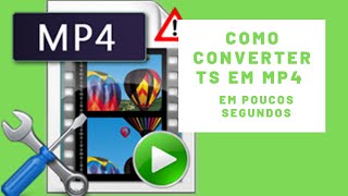 Como converter vídeos em TS para MP4 2020 [upl. by Ddal]