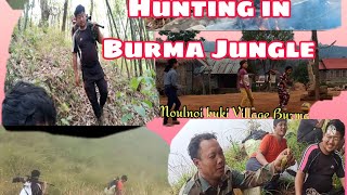 Hunting in Burma jungleKol gam sung a kagam len nao [upl. by Herzog]