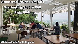 Discovered This New Antipolo Restaurant amp Overlooking Spot to Visit  Travel  Food Trip [upl. by Finn]