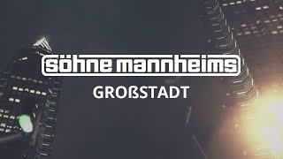 Söhne Mannheims  Großstadt Official Video [upl. by Anreval]