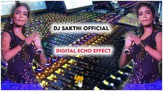 jillena jillena neer thuli pattu digital echo Effect 💞 dj sakthi official [upl. by Nesnaj]