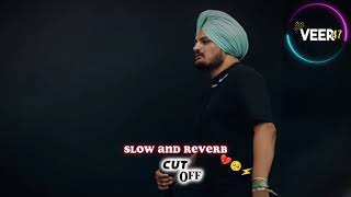 Cut Off  Sidhu Moose Wala  Slowed and Reverbed SonG [upl. by Werdna]