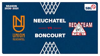 SB League  Day 22 NEUCHATEL vs BONCOURT [upl. by Liagiba546]