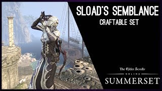 Sloads Semblance craftable Set  Summerset Chapter Elder Scrolls Online ESO [upl. by Okkin]