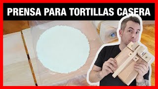 PRENSA PARA TORTILLAS CASERA Y FACIL [upl. by Haeli]