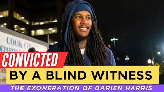 Why Would a Witness Lie Darien Harris amp the Cost of False Witness Identification [upl. by Jocko]