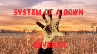 Revenga  System of a Down LyricsLegendado [upl. by Sergei510]