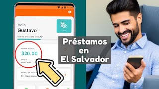 📲 6 APPS de PRÉSTAMOS PERSONALES en EL SALVADOR 💲 Préstamos de Dinero [upl. by Noy]