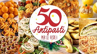 50 ANTIPASTI PER LE FESTE 💫 TANTE RICETTE FACILI E VELOCI  BuonIdea [upl. by Tabbatha]