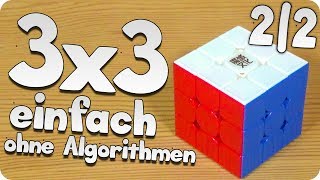 3x3 Cube Tutorial  sehr einfach amp ohne Algorithmen in 8 Schritten lösen 22 [upl. by Atteyram217]